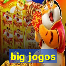 big jogos